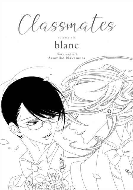 Classmates Vol. 6: Blanc - MangaShop.ro