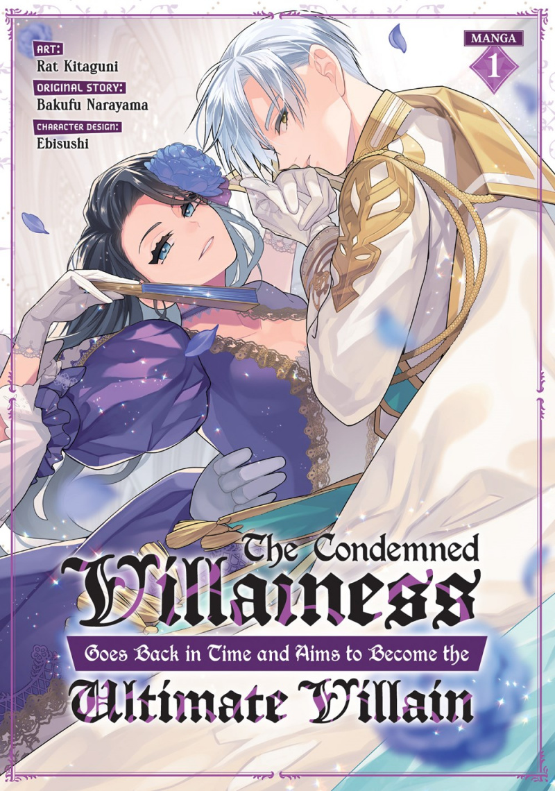 The Condemned Villainess Goes Back in Time and Aims to Become the Ultimate Villain (Manga) Vol. 1 - MangaShop.ro