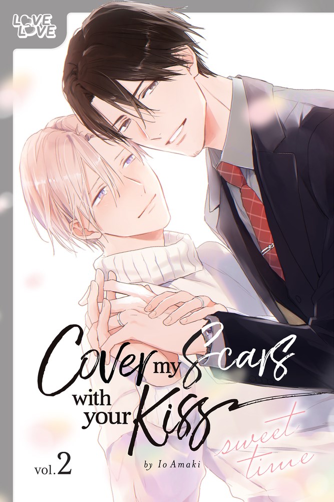 Cover My Scars with Your Kiss, Volume 2: Sweet Time - MangaShop.ro