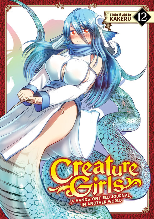 Creature Girls: A Hands-On Field Journal in Another World Vol. 12 - MangaShop.ro
