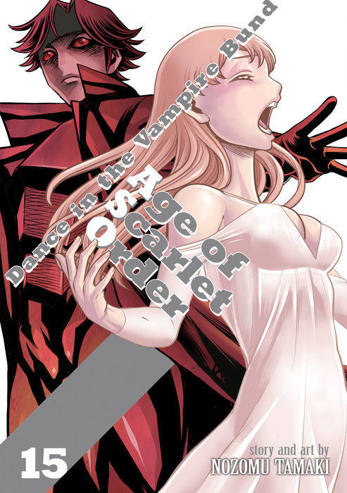 Dance in the Vampire Bund: Age of Scarlet Order Vol. 15 - MangaShop.ro