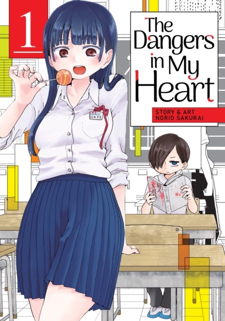 The Dangers in My Heart Vol.  1 - MangaShop.ro