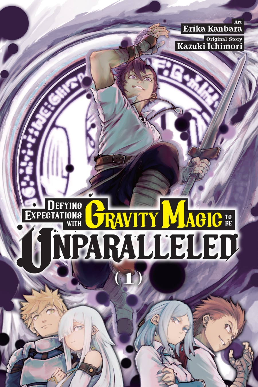 Defying Expectations with Gravity Magic to Be Unparalleled, Vol. 1 - MangaShop.ro