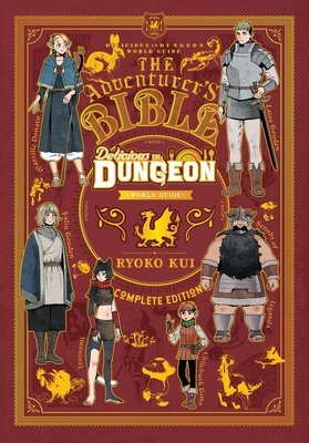 Delicious in Dungeon World Guide: The Adventurer's Bible, Complete Edition - MangaShop.ro