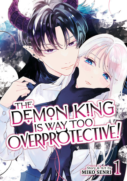 Demon King Is Way Too Overprotective! Vol. 1 - MangaShop.ro