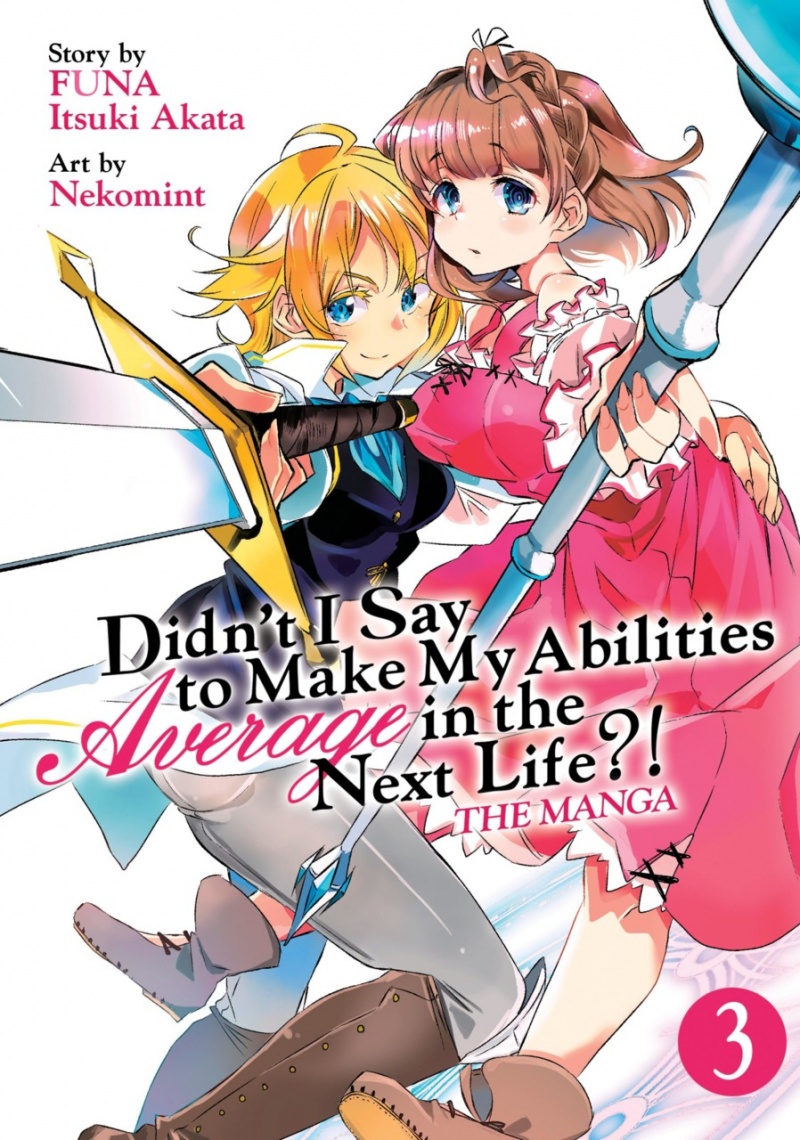 Didn't I Say to Make My Abilities Average in the Next Life?! Vol.  3 - MangaShop.ro