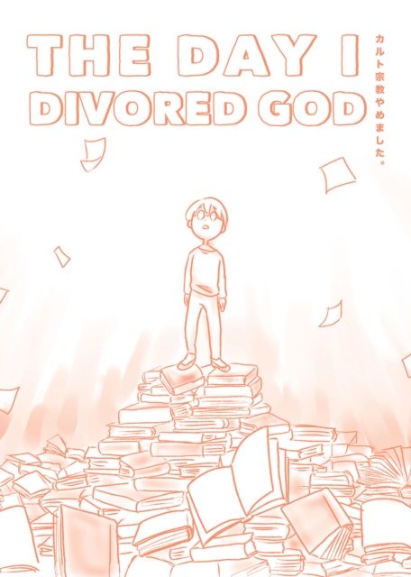 The Day I Divorced God - MangaShop.ro