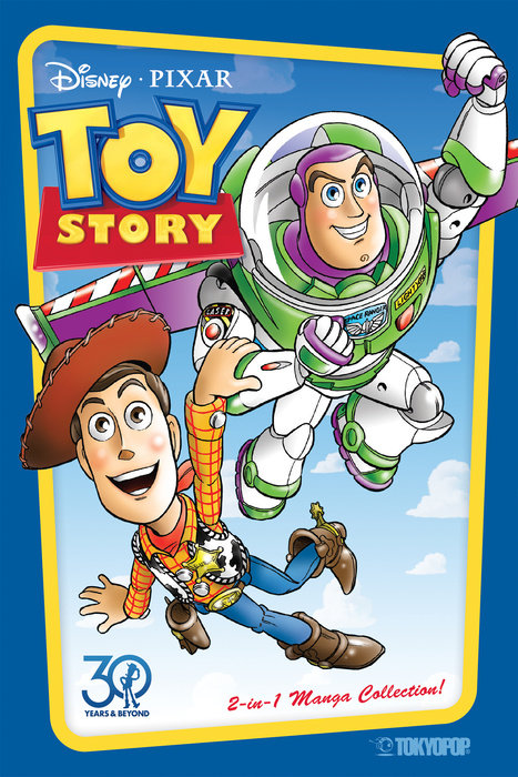 Disney Pixar's Toy Story Manga: 30th Anniversary Edition (Hardcover) - MangaShop.ro