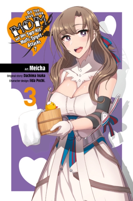 Do You Love Your Mom and Her Two-Hit Multi-Target Attacks? Vol.  3 - MangaShop.ro