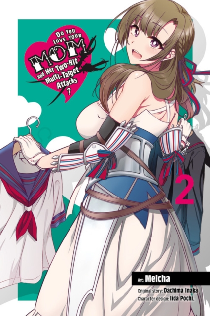 Do You Love Your Mom and Her Two-Hit Multi-Target Attacks? Vol.  2 - MangaShop.ro