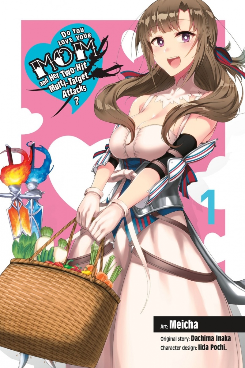 Do You Love Your Mom and Her Two-Hit Multi-Target Attacks? Vol.  1 - MangaShop.ro
