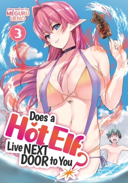 Does a Hot Elf Live Next Door to You? Vol. 3 - MangaShop.ro