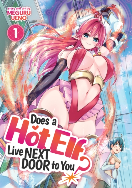 Does a Hot Elf Live Next Door to You? Vol.  1 - MangaShop.ro