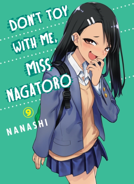 Don't Toy with Me, Miss Nagatoro Vol.  9 - MangaShop.ro
