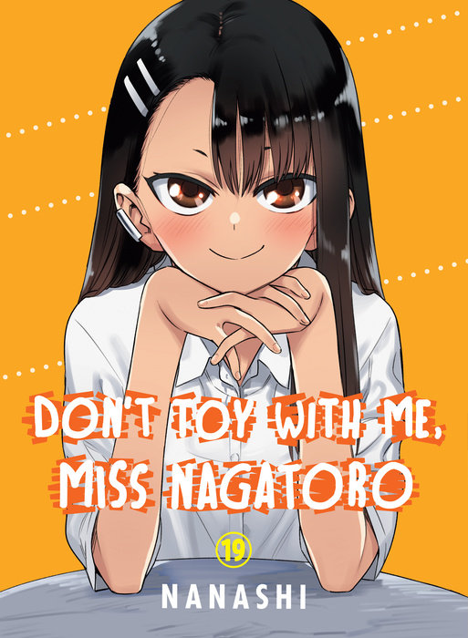 Don't Toy with Me, Miss Nagatoro 19 - MangaShop.ro