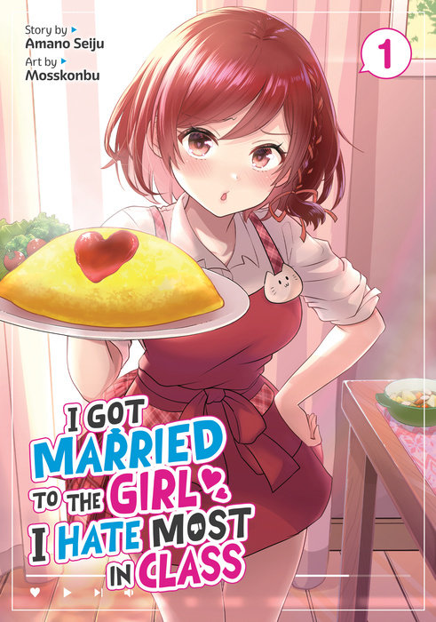 I Got Married to the Girl I Hate Most in Class (Manga) Vol. 1 - MangaShop.ro
