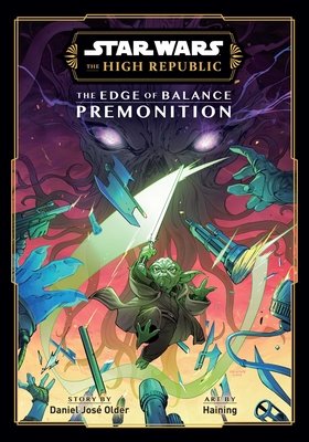 Star Wars: The High Republic: The Edge of Balance--Premonition - MangaShop.ro