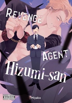 Revenge Agent Hizumi-San - MangaShop.ro
