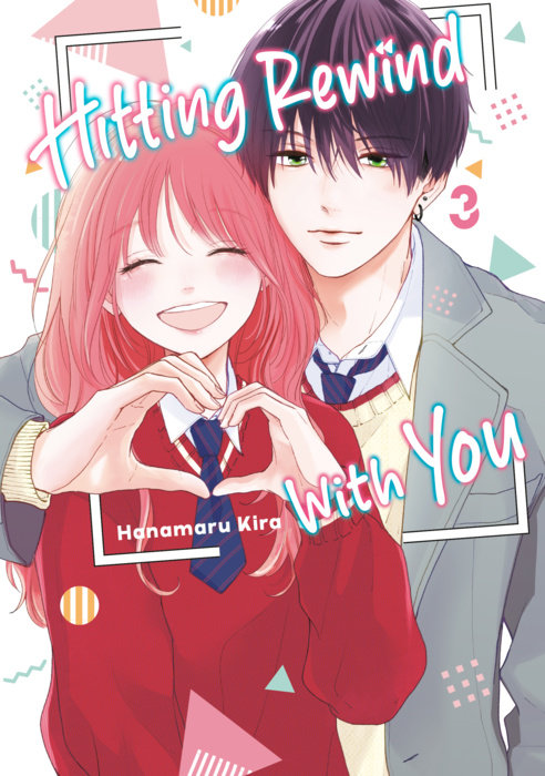 Hitting Rewind with You 3 - MangaShop.ro