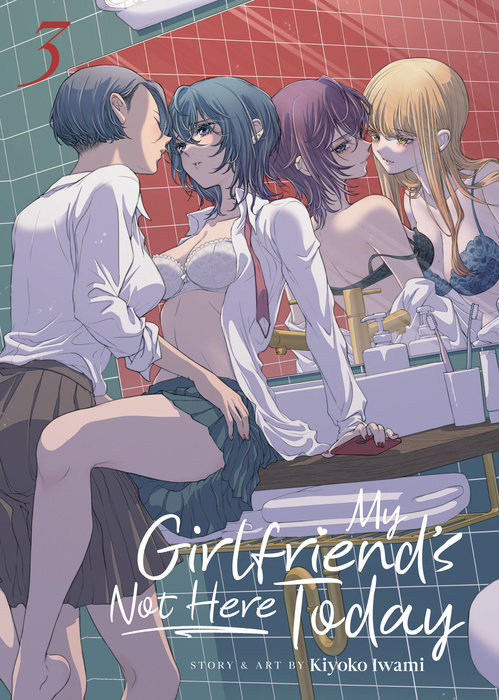 My Girlfriend's Not Here Today Vol. 3 - MangaShop.ro