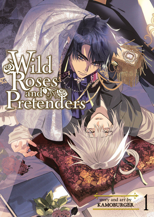 Wild Roses and Pretenders Vol. 1 - MangaShop.ro