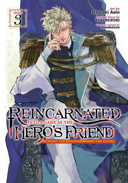 Reincarnated Into a Game as the Hero's Friend: Running the Kingdom Behind the Scenes (Manga) Vol. 3 - MangaShop.ro