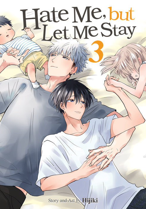 Hate Me, But Let Me Stay Vol. 3 - MangaShop.ro