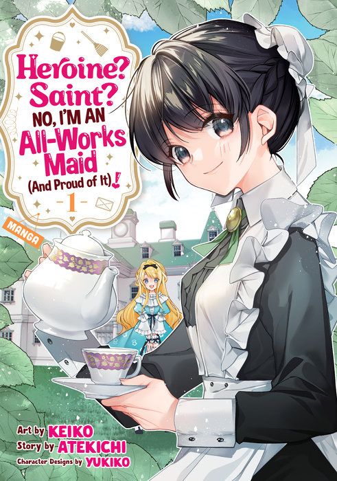 Heroine? Saint? No, I'm an All-Works Maid (and Proud of It)! (Manga) Vol. 1 - MangaShop.ro