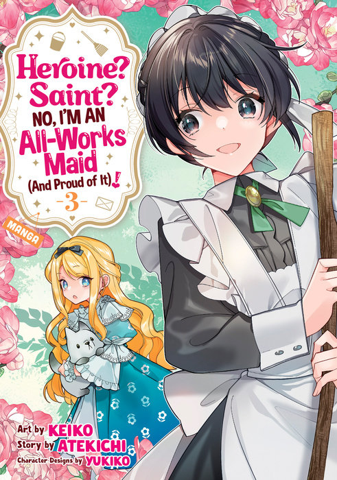 Heroine? Saint? No, I'm an All-Works Maid (and Proud of It)! (Manga) Vol. 3 - MangaShop.ro