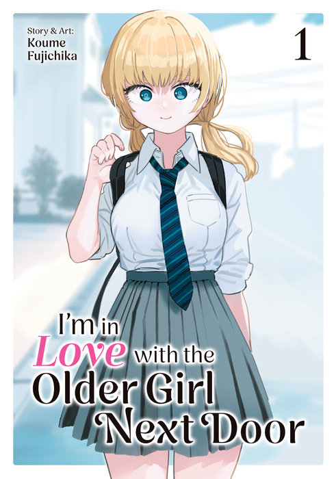 I'm in Love with the Older Girl Next Door Vol. 1 - MangaShop.ro