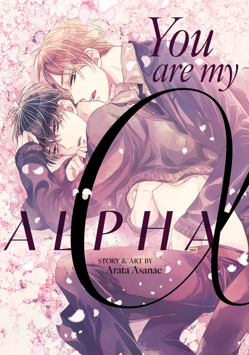 You Are My Alpha - MangaShop.ro