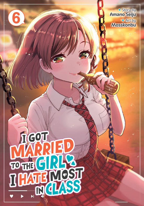 I Got Married to the Girl I Hate Most in Class (Manga) Vol. 6 - MangaShop.ro