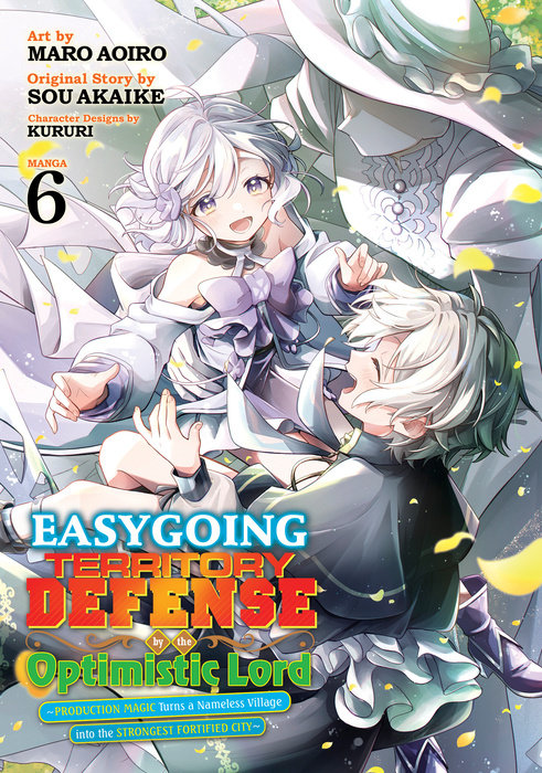 Easygoing Territory Defense by the Optimistic Lord: Production Magic Turns a Nameless Village Into the Strongest Fortified City (Manga) Vol. 6 - MangaShop.ro