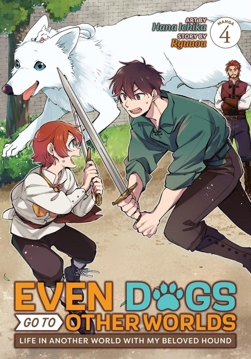 Even Dogs Go to Other Worlds: Life in Another World with My Beloved Hound (Manga) Vol. 4 - MangaShop.ro