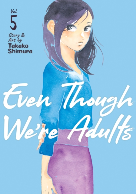 Even Though We're Adults Vol. 5 - MangaShop.ro