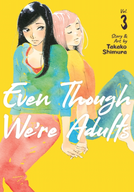 Even Though We're Adults Vol.  3 - MangaShop.ro