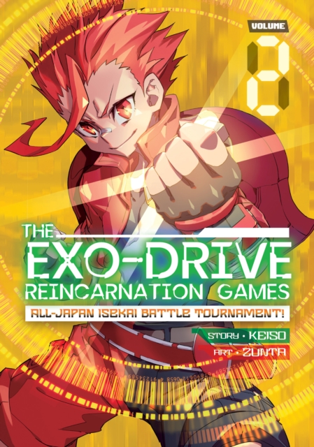 The Exo-Drive Reincarnation Games: All-Japan Isekai Battle Tournament! Vol. 2 - MangaShop.ro