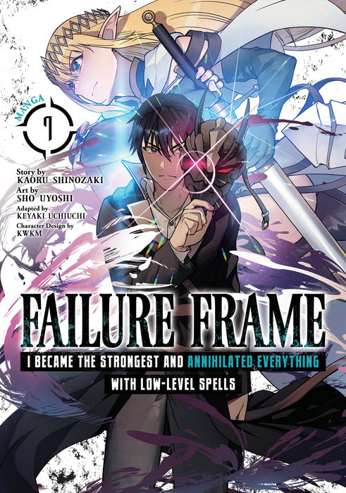 Failure Frame: I Became the Strongest and Annihilated Everything with Low-Level Spells (Manga) Vol. 7 - MangaShop.ro