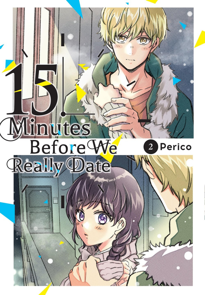 15 Minutes Before We Really Date, Vol. 2 - MangaShop.ro