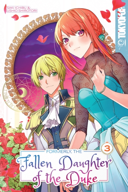 Formerly, the Fallen Daughter of the Duke, Volume 3 - MangaShop.ro