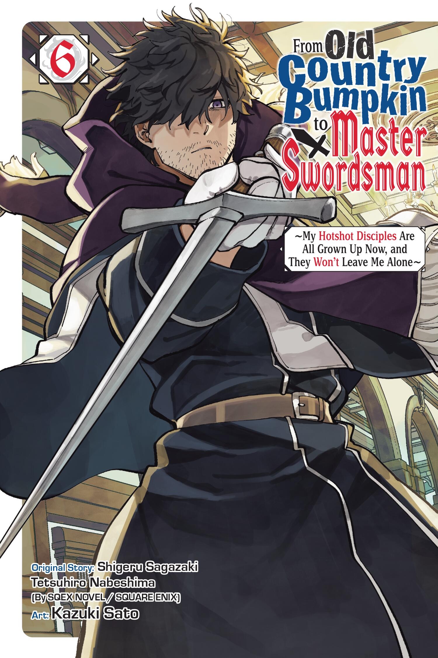 From Old Country Bumpkin to Master Swordsman, Vol. 6 - MangaShop.ro