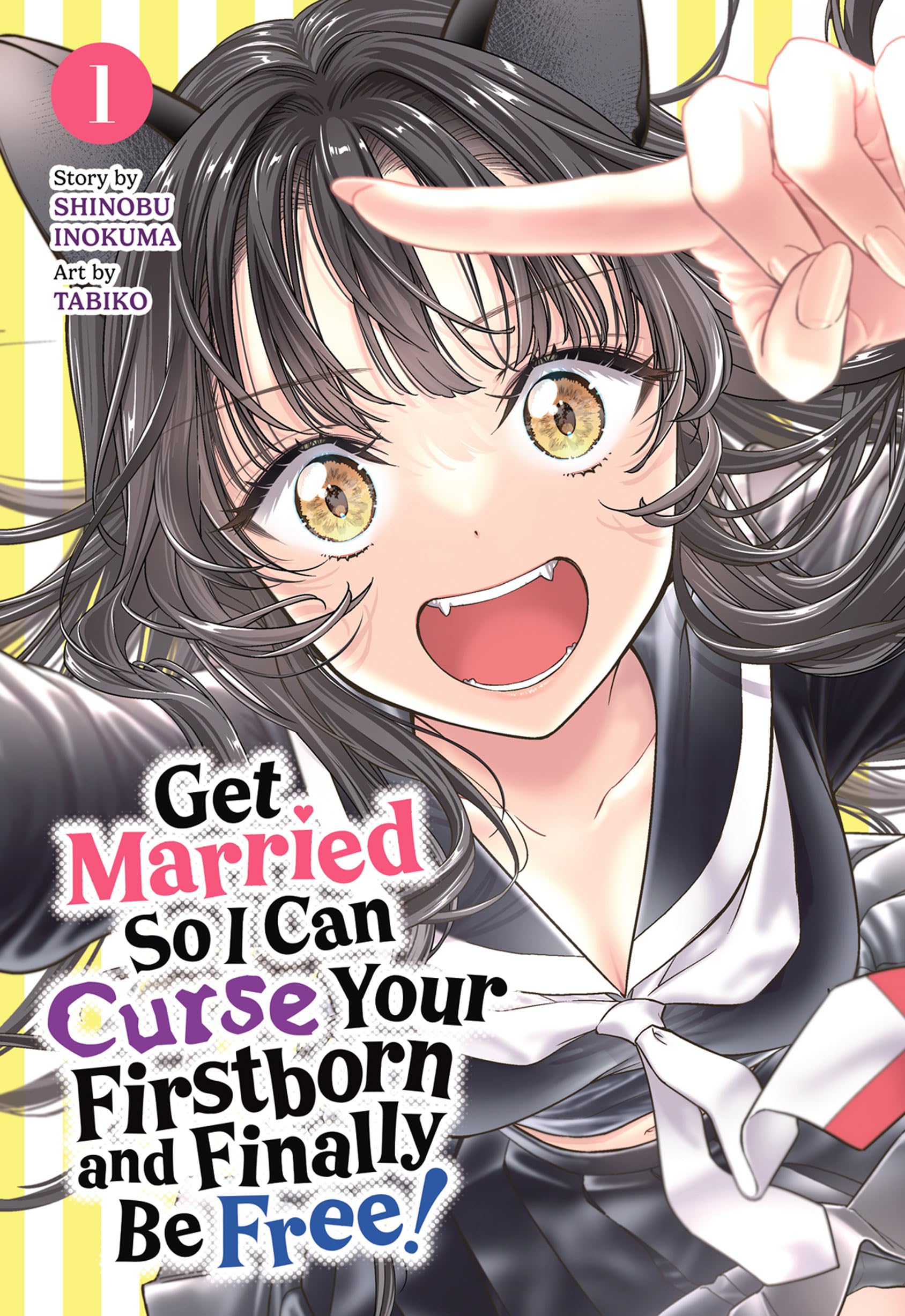 Get Married So I Can Curse Your Firstborn and Finally Be Free! Vol. 1 - MangaShop.ro