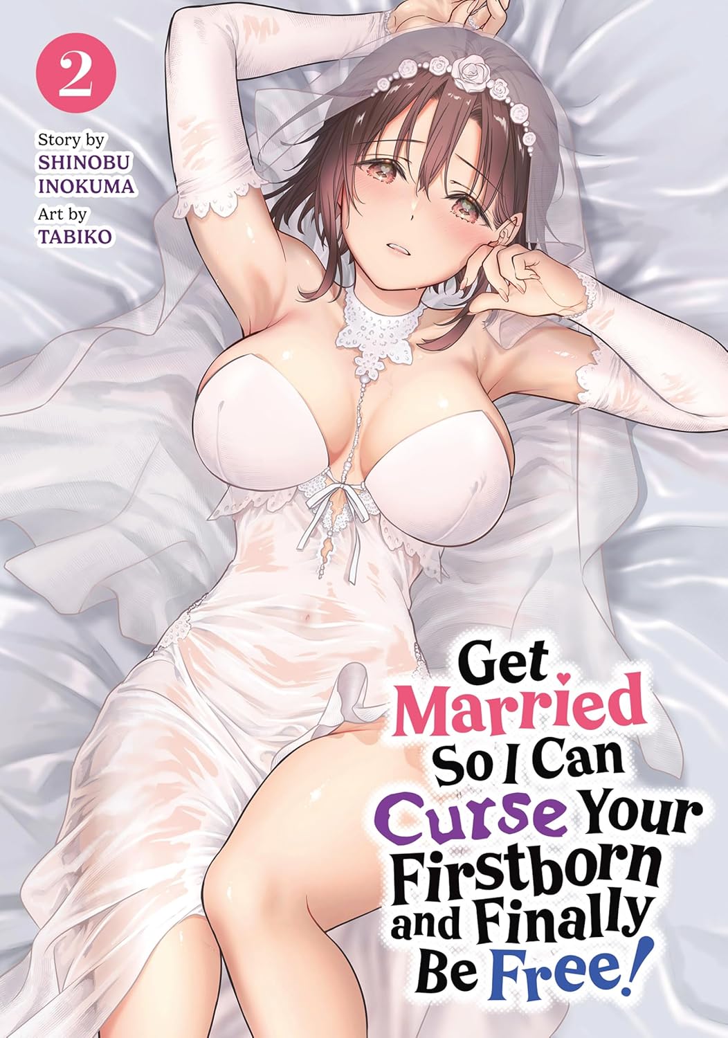 Get Married So I Can Curse Your Firstborn and Finally Be Free! Vol. 2 - MangaShop.ro