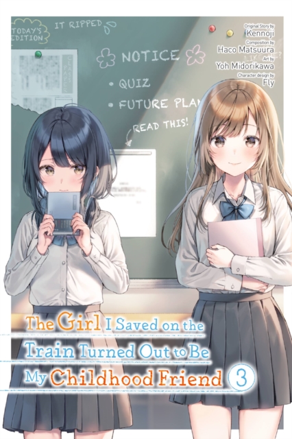 The Girl I Saved on the Train Turned Out to Be My Childhood Friend, Vol. 3 (Manga) - MangaShop.ro