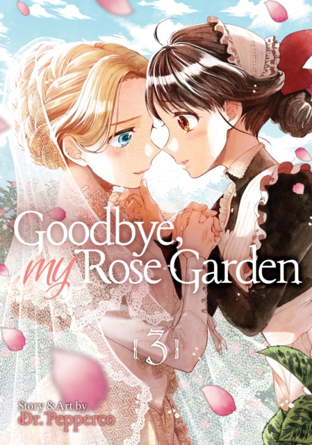 Goodbye, My Rose Garden Vol.  3 - MangaShop.ro