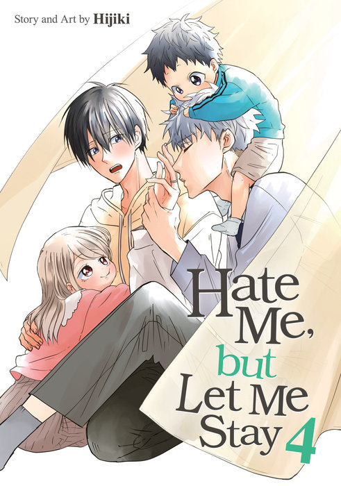 Hate Me, But Let Me Stay Vol. 4 - MangaShop.ro