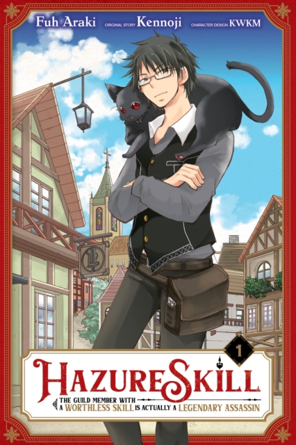 Hazure Skill: The Guild Member with a Worthless Skill Is Actually a Legendary Assassin Vol.  1 - MangaShop.ro