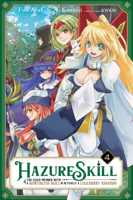Hazure Skill: The Guild Member with a Worthless Skill Is Actually a Legendary Assassin, Vol. 4 (Manga) - MangaShop.ro
