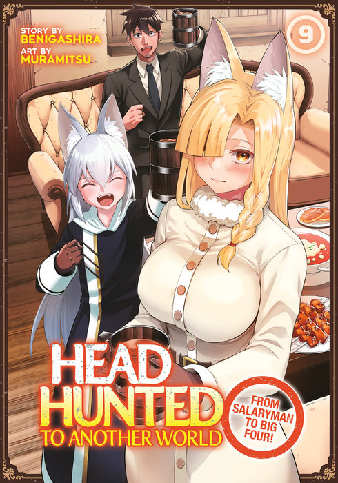 Headhunted to Another World: from Salaryman to Big Four! Vol. 9 - MangaShop.ro