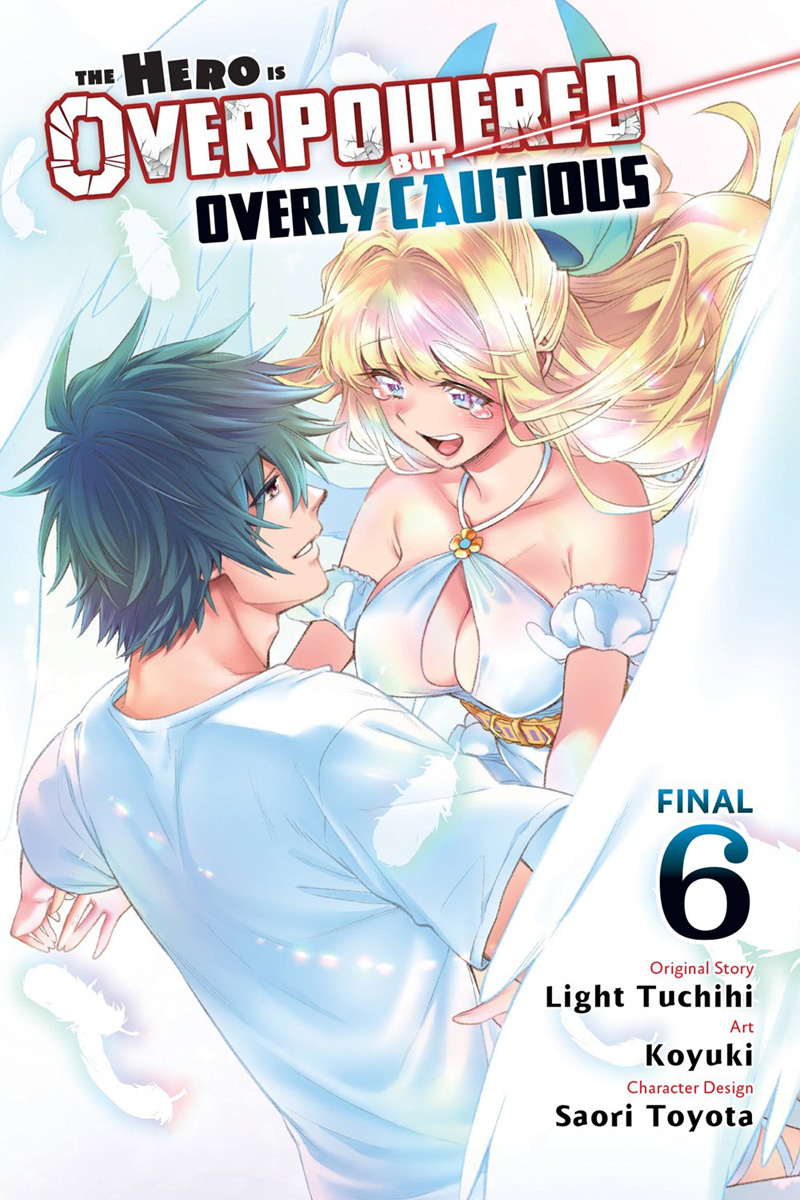 The Hero Is Overpowered But Overly Cautious, Vol. 6 - MangaShop.ro